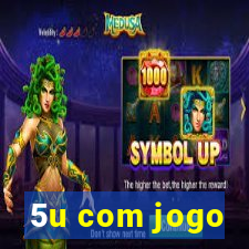 5u com jogo